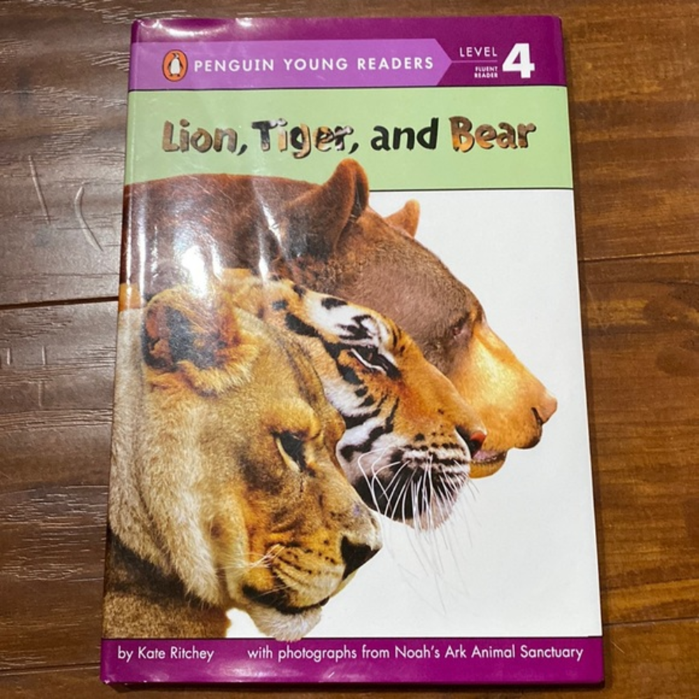 Lion Tiger and Bear Kate Ritchey Hardcover Penguin Level 4 True Animal Story